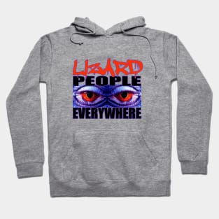 Lizard People Everywhere Hoodie